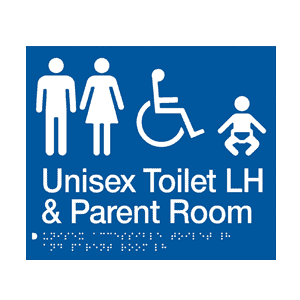 BS.UACTBL – BRAILLE SIGNAGE – Unisex Accessible Parent Room LH Location Photo